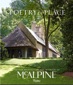 Poetry of Place: The New Architecture and Interiors of McAlpine Book - #shop_name Book